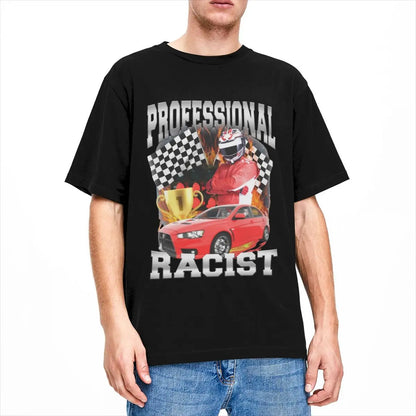 Professional Racist T-Shirt